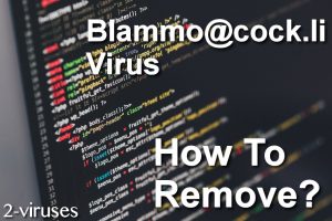 Vírus ransomware Blammo@cock.li