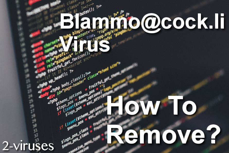 Blammo@cock.li virus remove
